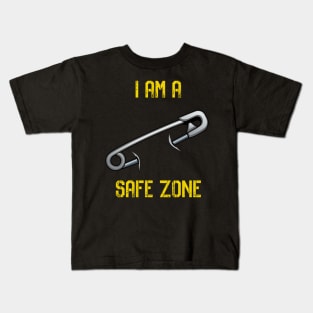 I Am A Safe Zone Kids T-Shirt